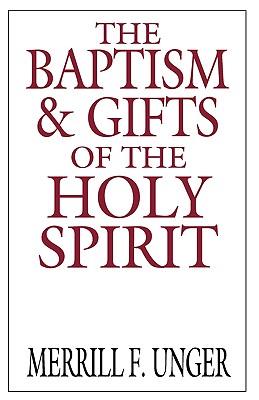 The Baptism & Gifts of the Holy Spirit