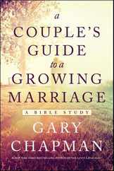 A Couple's Guide to a Growing Marriage: A Bible Study Subscription
