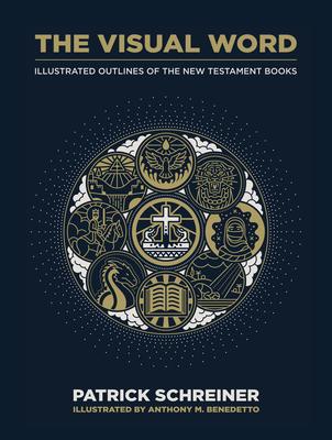 The Visual Word: Illustrated Outlines of the New Testament Books