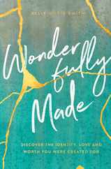 Wonderfully Made: Discover the Identity, Love, and Worth You Were Created for Subscription