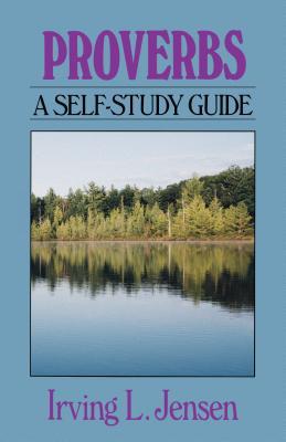 Proverbs: A Self-Study Guide