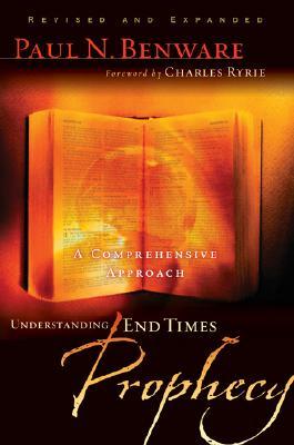 Understanding End Times Prophecy: A Comprehensive Approach