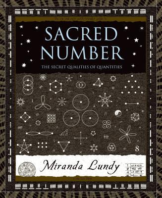 Sacred Number: The Secret Quality of Quantities