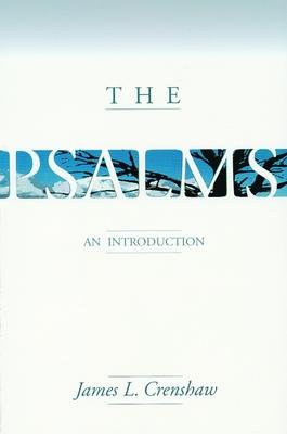 The Psalms: An Introduction