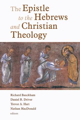 Epistle to the Hebrews and Christian Theology