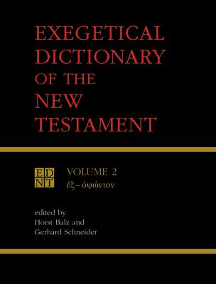 Exegetical Dictionary of the New Testament Vol 2