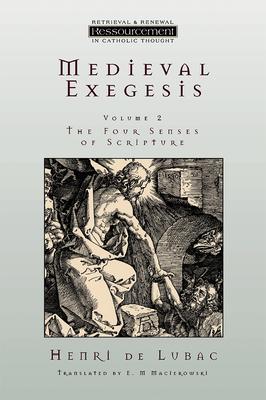 Medieval Exegesis Vol. 2: The Four Senses of Scripture