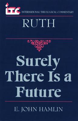 Ruth: Surely There Is a Future