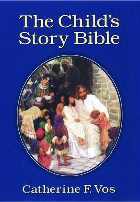 The Child's Story Bible