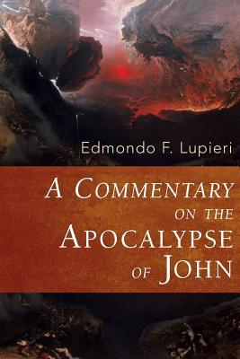 A Commentary on the Apocalypse of John