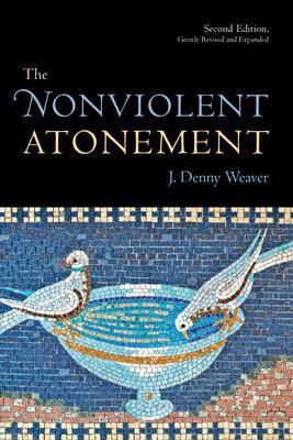 Nonviolent Atonement (Revised, Expanded)