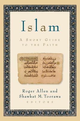 Islam: A Short Guide to the Faith