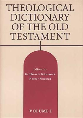 Theological Dictionary of the Old Testament, Volume I: Volume 1