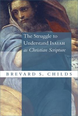 Struggle to Understand Isaiah as Christian Scripture