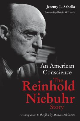 American Conscience: The Reinhold Niebuhr Story