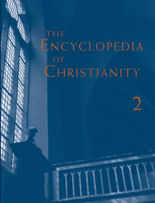 The Encyclopedia of Christianity, Volume 2 (E-I) Subscription