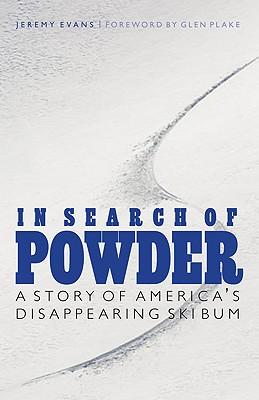 In Search of Powder: A Story of America's Disappearing Ski Bum