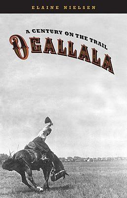 Ogallala: A Century on the Trail