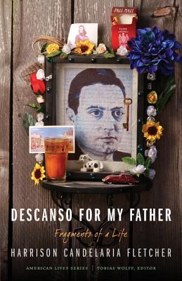 Descanso for My Father: Fragments of a Life