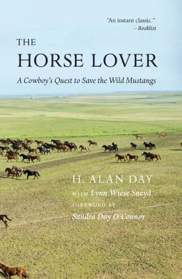 Horse Lover: A Cowboy's Quest to Save the Wild Mustangs