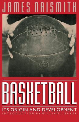 Basketball: Its Origin and Development