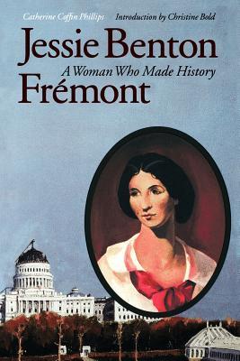 Jessie Benton Frmont: A Woman Who Made History