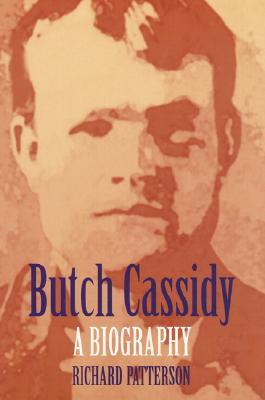 Butch Cassidy: A Biography