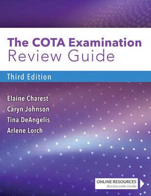 The Cota Examination Review Guide