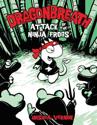 Dragonbreath #2: Attack of the Ninja Frogs