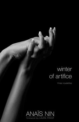 Winter of Artifice: Three Novelettes