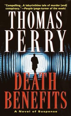 Death Benefits: A Novel of Suspense