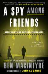 A Spy Among Friends: Kim Philby and the Great Betrayal Subscription