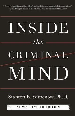 Inside the Criminal Mind (Newly Revised Edition)