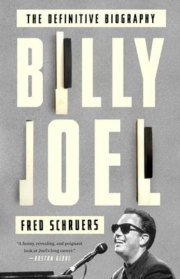 Billy Joel: The Definitive Biography