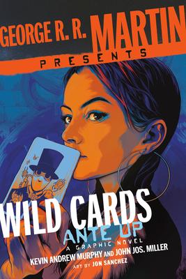 George R. R. Martin Presents Wild Cards: Ante Up: A Graphic Novel Subscription