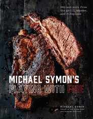 Michael Symon's Playing with Fire: BBQ and More from the Grill, Smoker, and Fireplace: A Cookbook Subscription