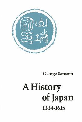 A History of Japan, 1334-1615