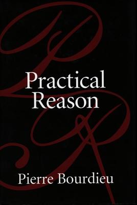 Practical Reason: On the Theory of Action