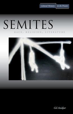 Semites: Race, Religion, Literature