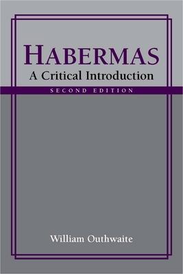 Habermas: A Critical Introduction, Second Edition