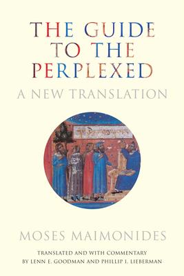 The Guide to the Perplexed: A New Translation