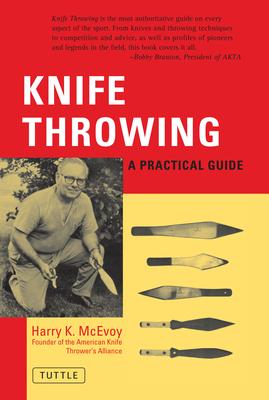 Knife Throwing: A Practical Guide