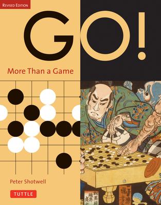 Go! More Than a Game: Revised Edition