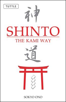 Shinto: The Kami Way