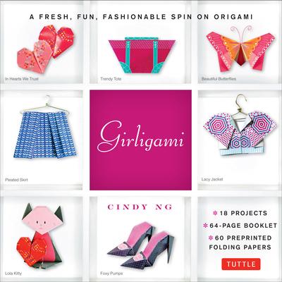 Girligami Kit: A Fresh, Fun, Fashionable Spin on Origami: Origami for Girls Kit with Origami Book, 60 Origami Papers: Great for Kids! [With Booklet an