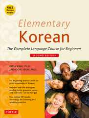 Elementary Korean: Second Edition (Includes Access to Website for Native Speaker Audio Recordings) [With CD (Audio)] Subscription