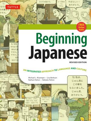 Beginning Japanese Textbook: Revised Edition: An Integrated Approach to Language and Culture (Free Online Audio) [With CDROM]