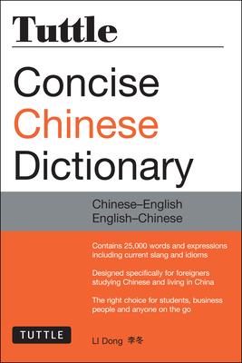 Tuttle Concise Chinese Dictionary: Chinese-English English-Chinese [Fully Romanized]