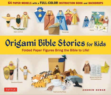 Origami Bible Stories for Kids Kit: Folded Paper Figures and Stories Bring the Bible to Life! 64 Paper Models with a Full-Color Instruction Book and 4