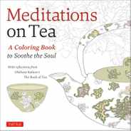 Meditations on Tea: A Coloring Book to Soothe the Soul Subscription